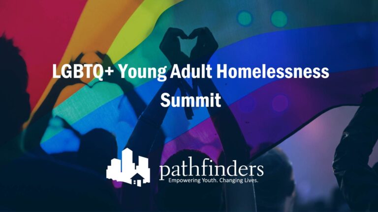 LGBTQ+ Young Adult Homelessness Summit